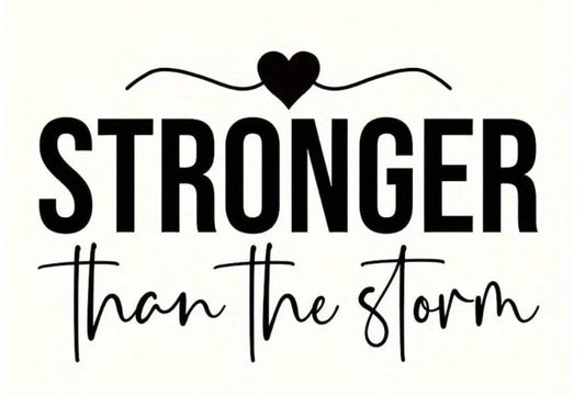 “Stronger Than The Storm” Iron-On Patch – Uplifting Apparel Transfer